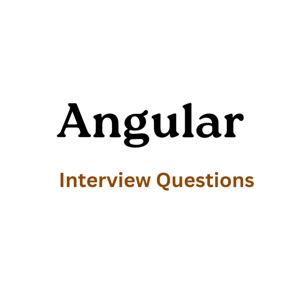 Angular Interview